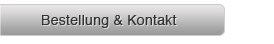 Bestellung & Kontakt